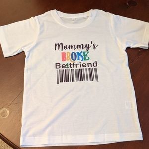 Kids Mommy's Broke Best friend tshirt